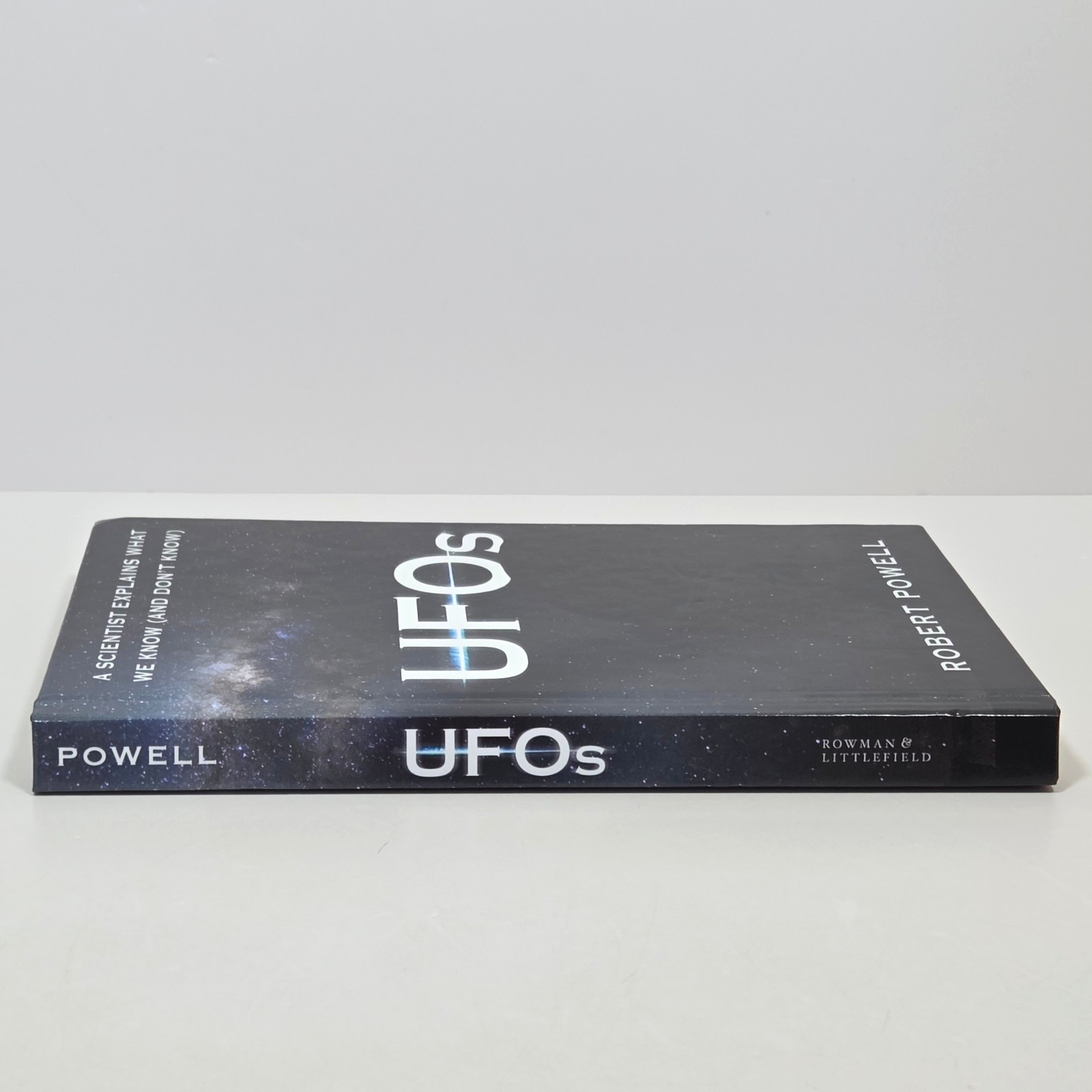 UFOs A Scientist Explains What We Know and Don’t Know Robert Powell 2024 HC