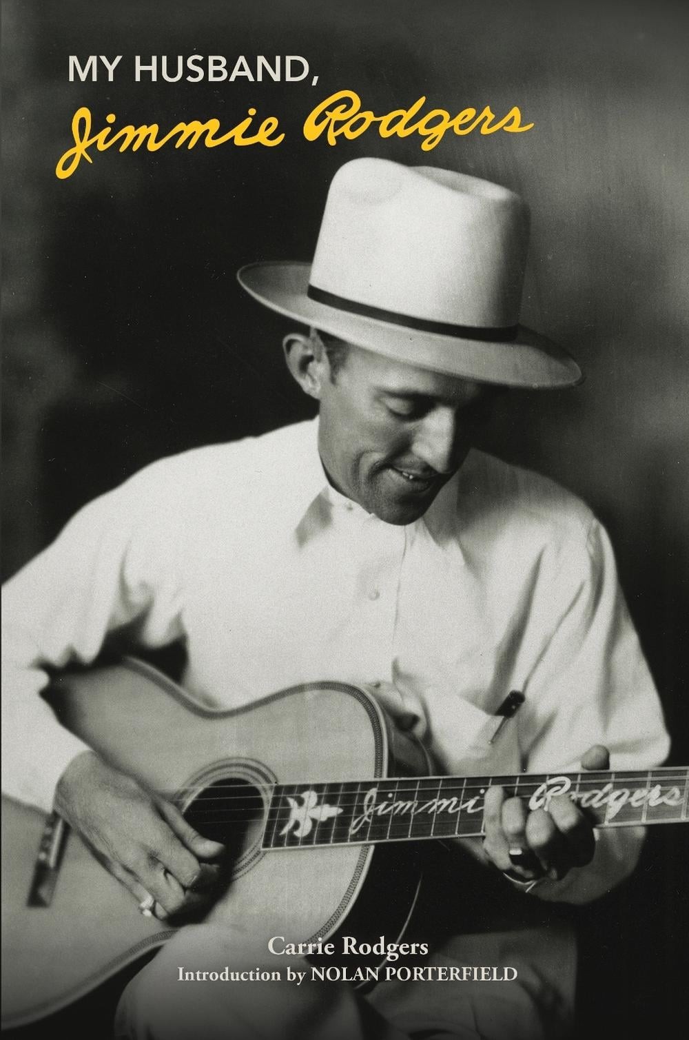 My Husband, Jimmie Rodgers by Carrie Rodgers Paperback Book