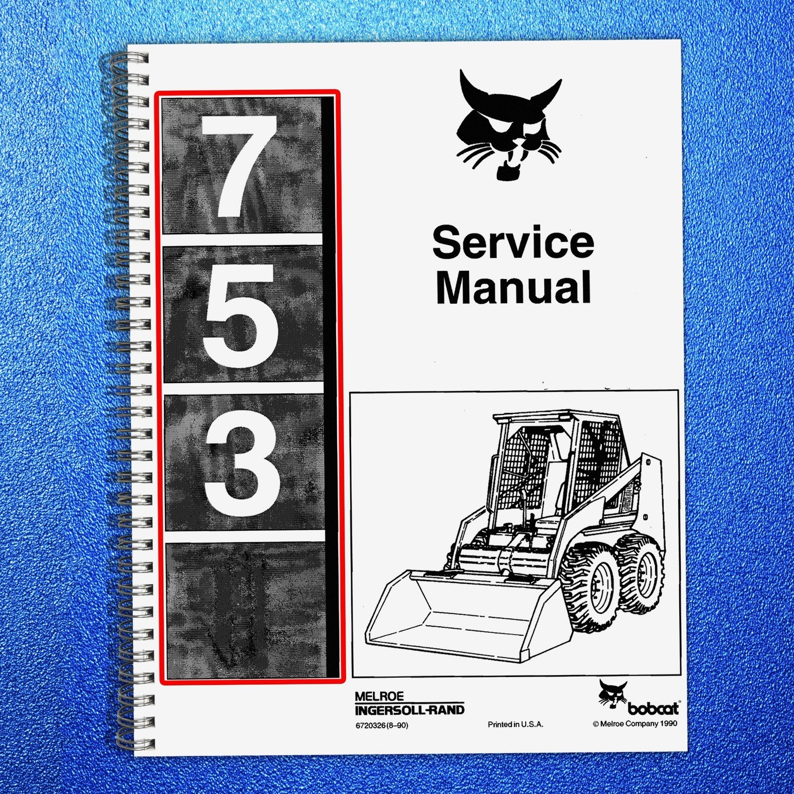 BOBCAT 753 Service Manual – SECURED – COVERED – XL FOLDOUT PAGES