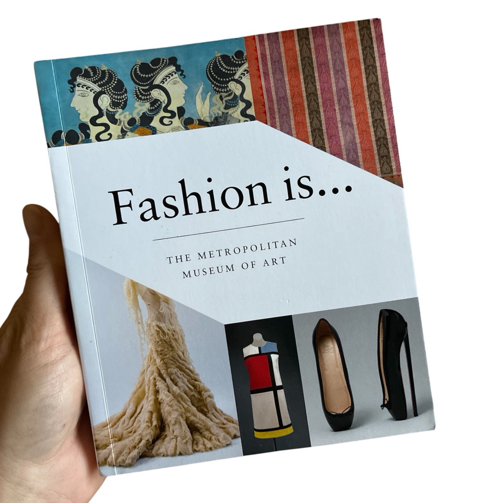 Fashion Is… By The Metropolitan Museum of Art