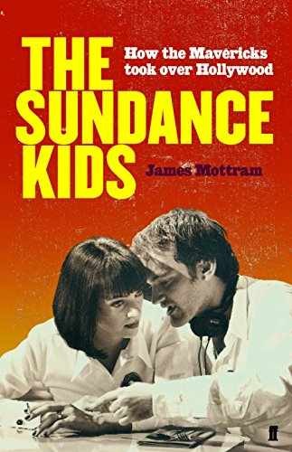 The Sundance Kids: How the – Paperback, by Mottram James – Acceptable j