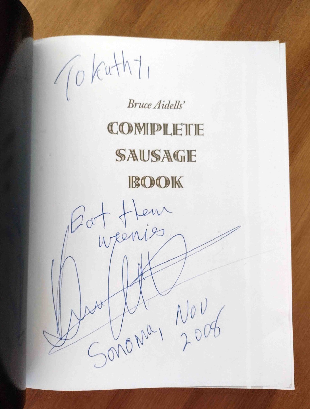 SIGNED Bruce Aidells’ Complete Sausage Book Autographed (2000, Trade PB) G+