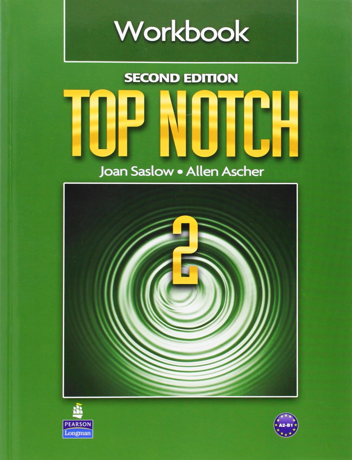 Top Notch 2 Workbook – paperback Saslow, Joan M.|Ascher, Allen
