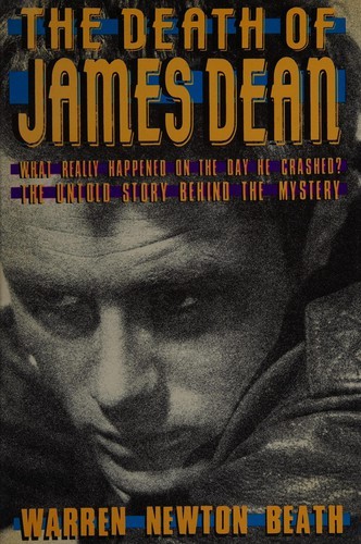The death of James Dean [PBK] Beath, Warren Newton EXC COND