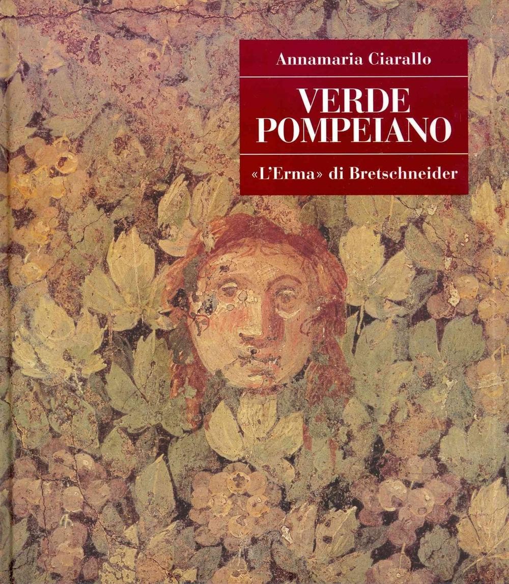 Verde Pompeiano by Annamaria Ciarallo (Italian) Hardcover Book