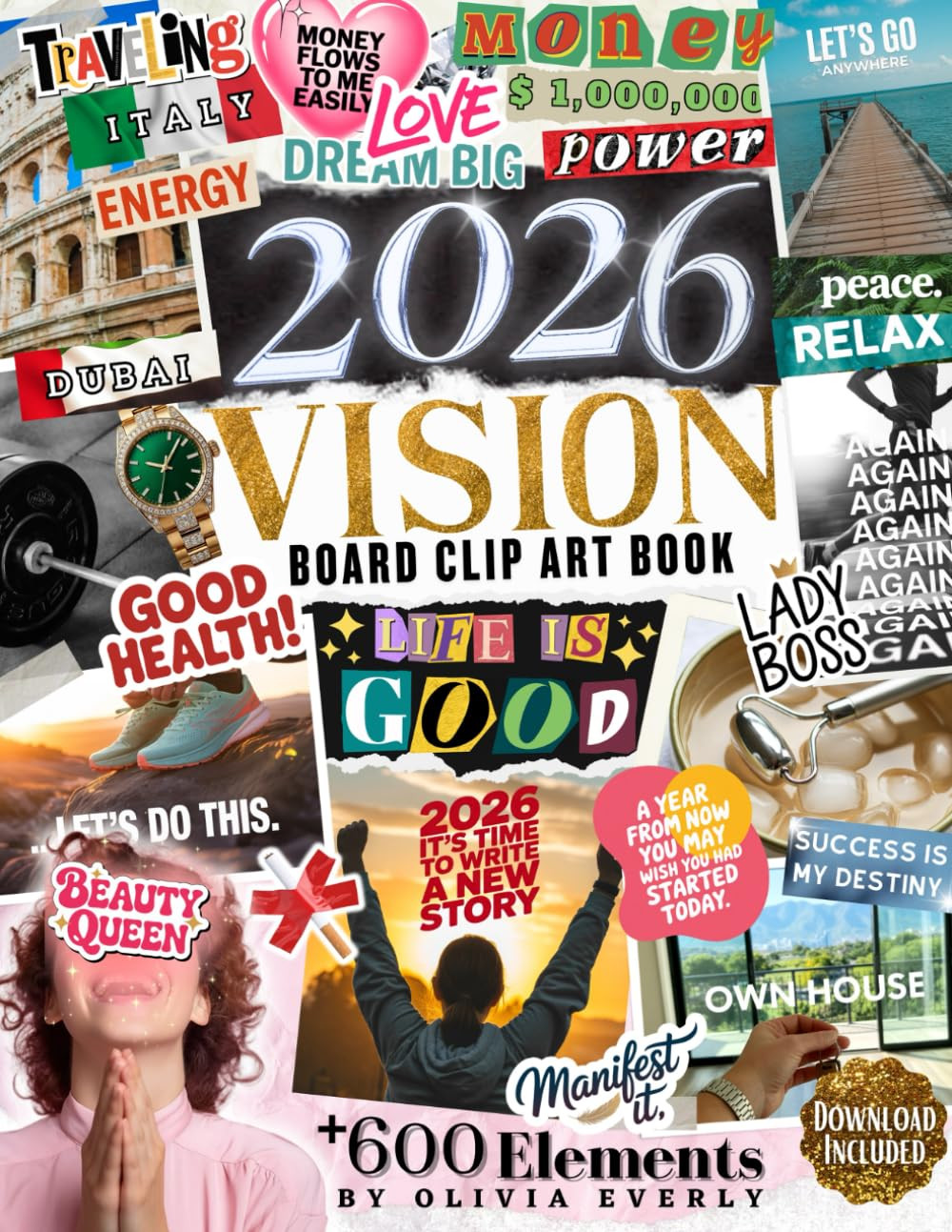 2026 Vision Board Clip Art Book: 600+ Extensive Collection of Powerful Pictures,