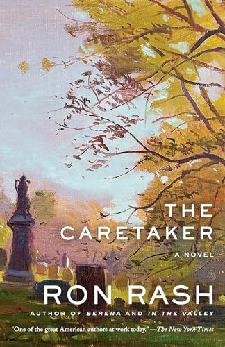 The Caretaker: A Novel by Rash