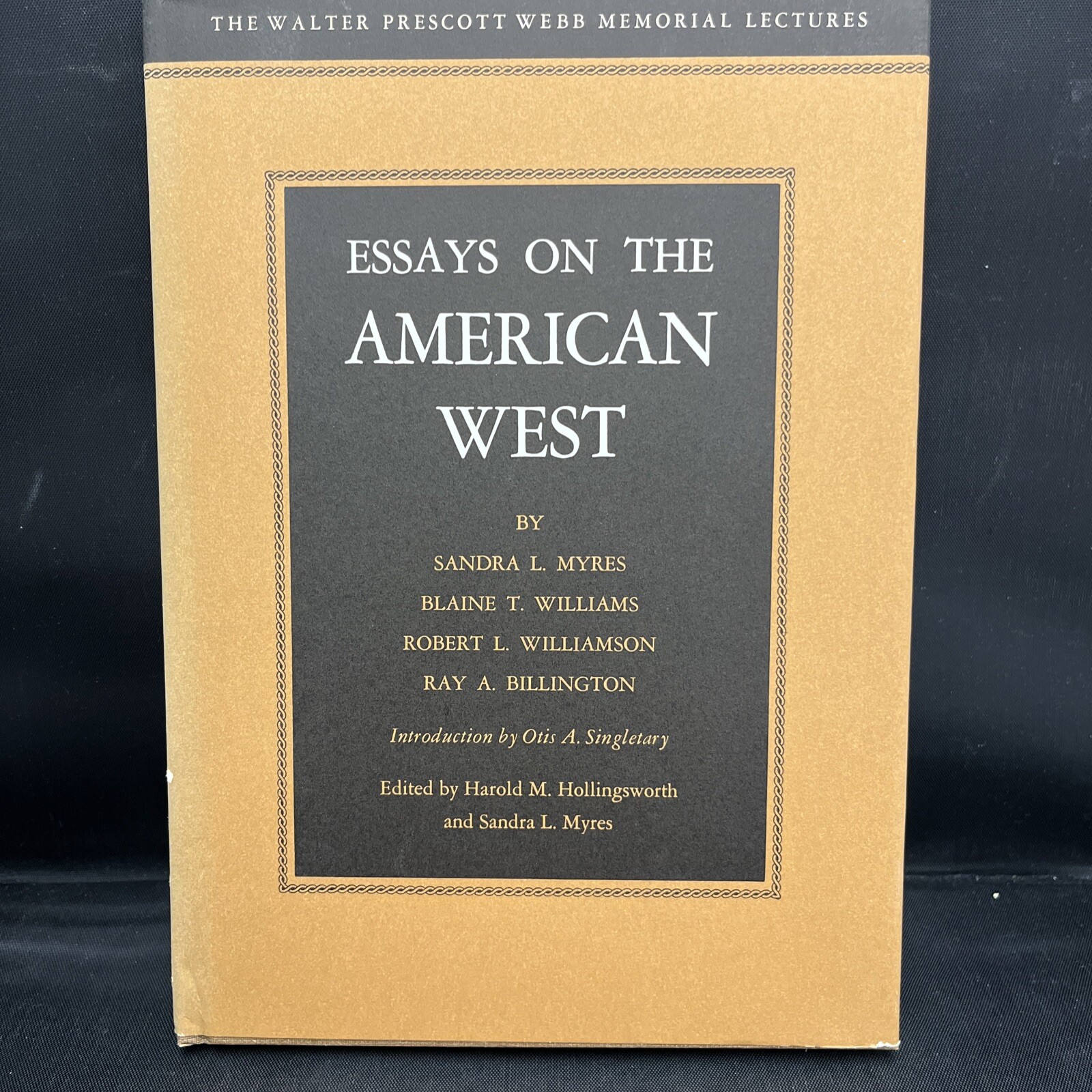 Essays on the American West, The Walter Prescott Webb Memorial Lectures 1969 FE