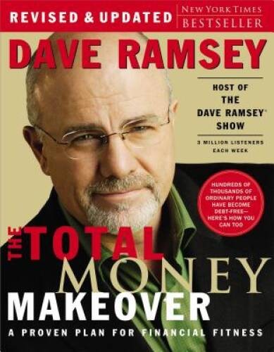 The Total Money Makeover: A Proven Plan for Financial Fitness – Hardcover – GOOD