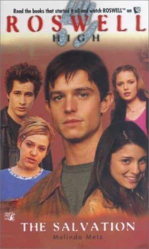 The Salvation (Roswell High No. 10) by Melinda Metz