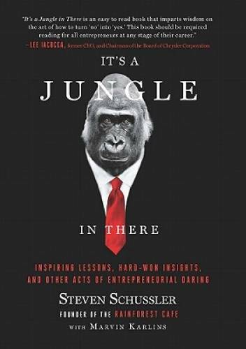 It’s a Jungle in There: Inspiring Lessons, Hard-Won Insights, and Other A – GOOD