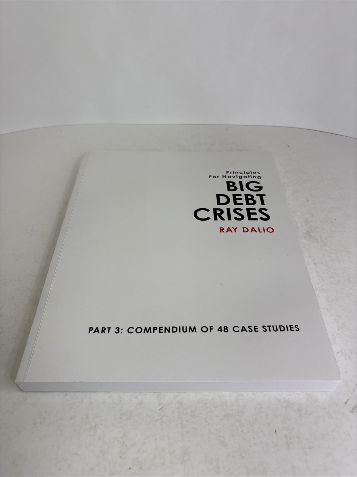Big Debt Crises (All 3 books)- paperback Dalio, Ray