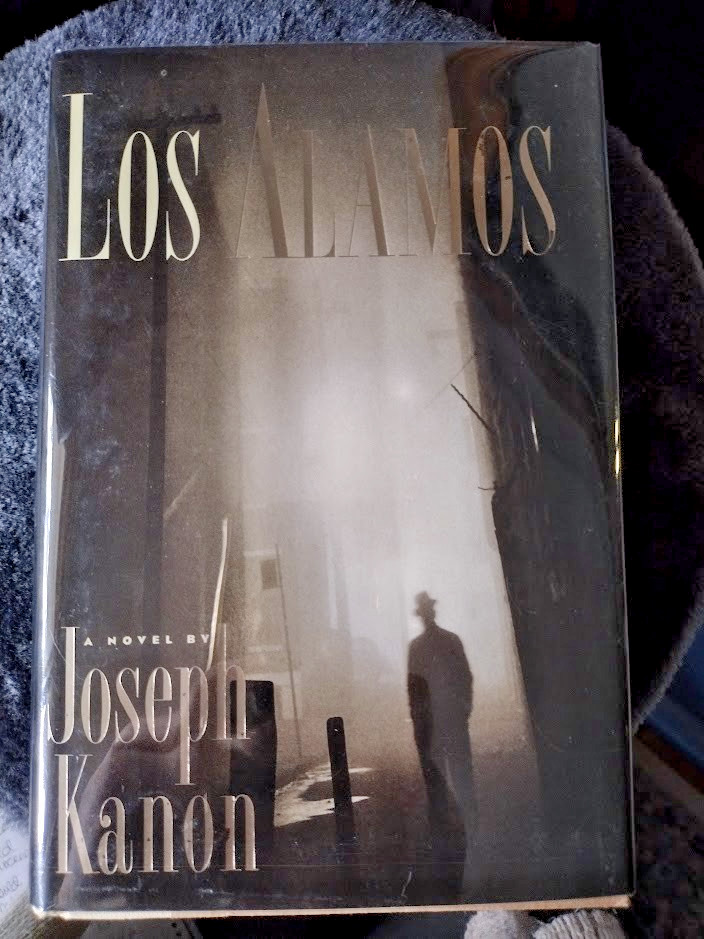 Los Alamos by Joseph Kanon; 1997 HC/DJ 1st/1st; Good Condition, Signed by Author