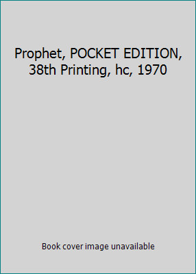 Prophet, POCKET EDITION, 38th Printing, hc, 1970 by Gibran