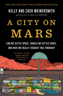 A City on Mars: Can We Settle Space, Should We Settle Space, and Have We…