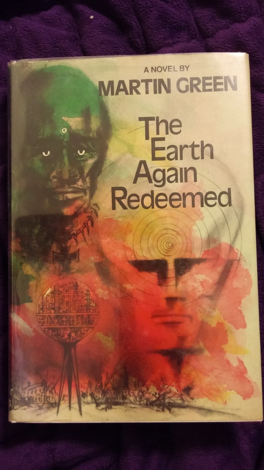 The Earth Again Redeemed by Martin Green 1977 HCDJ First Edition/1st Printing