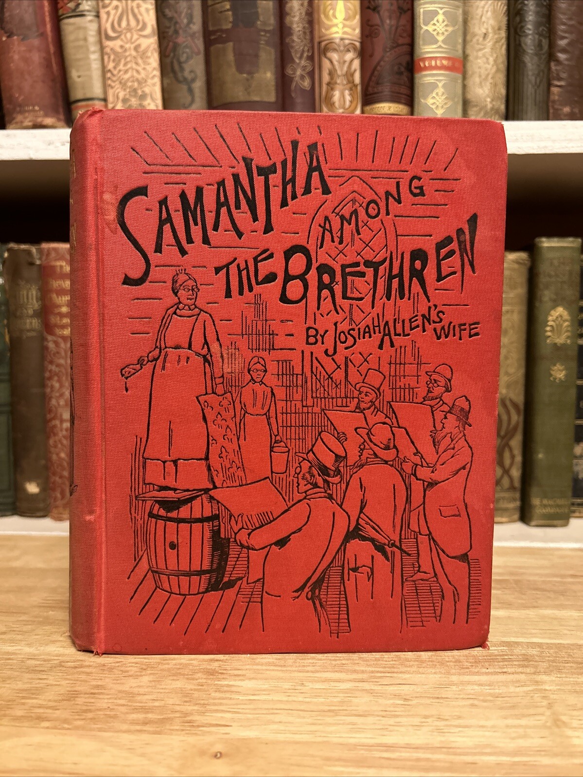 Samantha Among Brethren by Josiah Allen’s Wife Marietta Holley 1892 HC VTG Illus