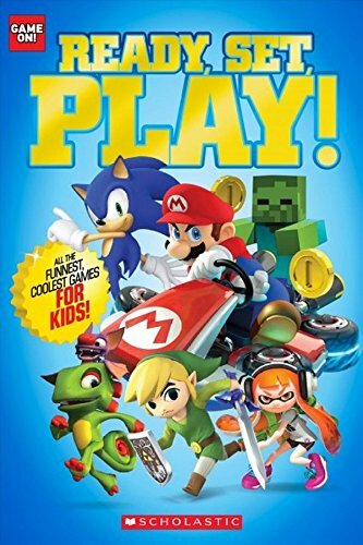 Ready, Set, Play! (Game On!) By Scholastic