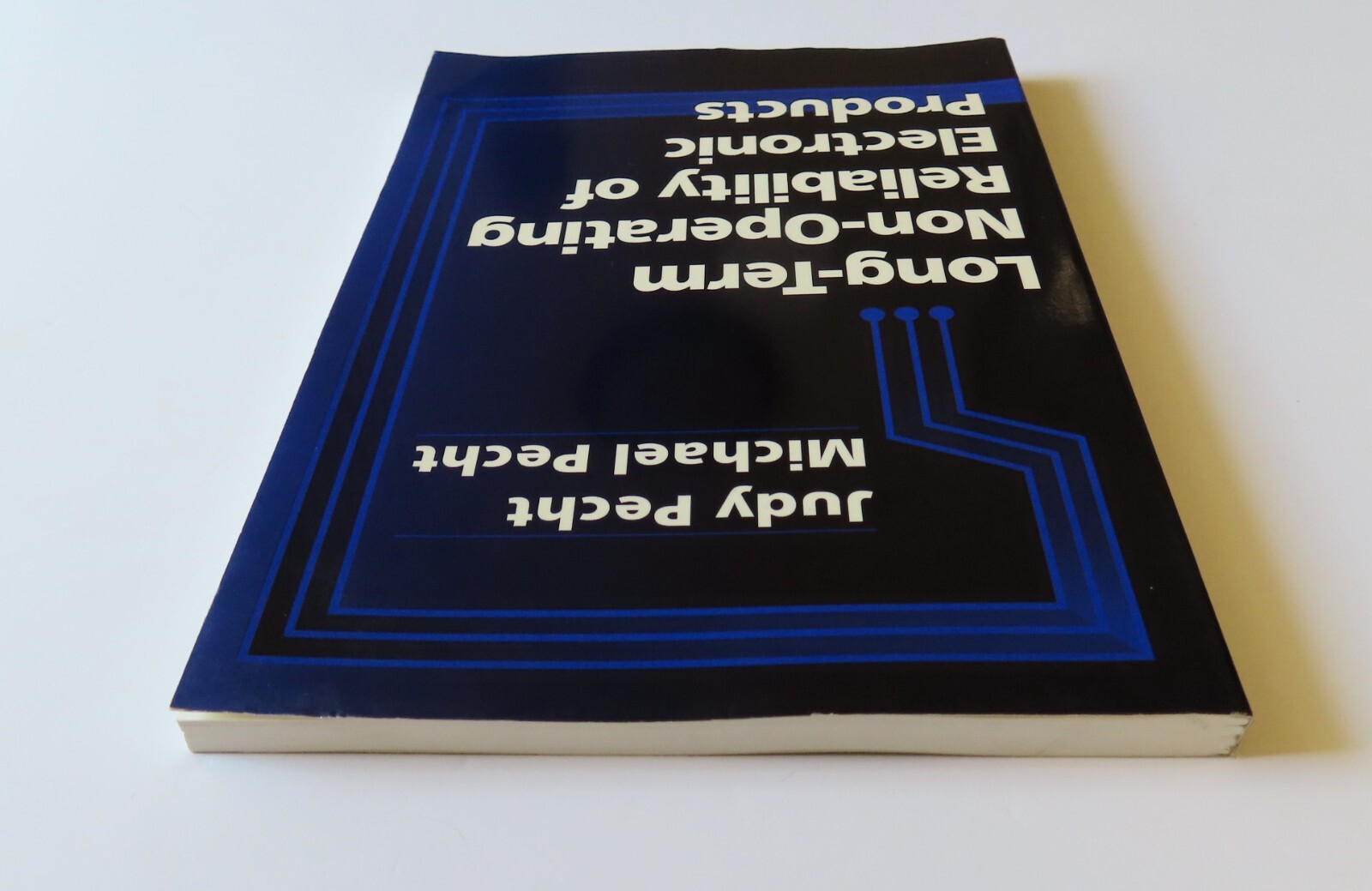 Long-Term Non-Operating Reliability Electronic Products; 1st Ed, Judy Pecht 1995
