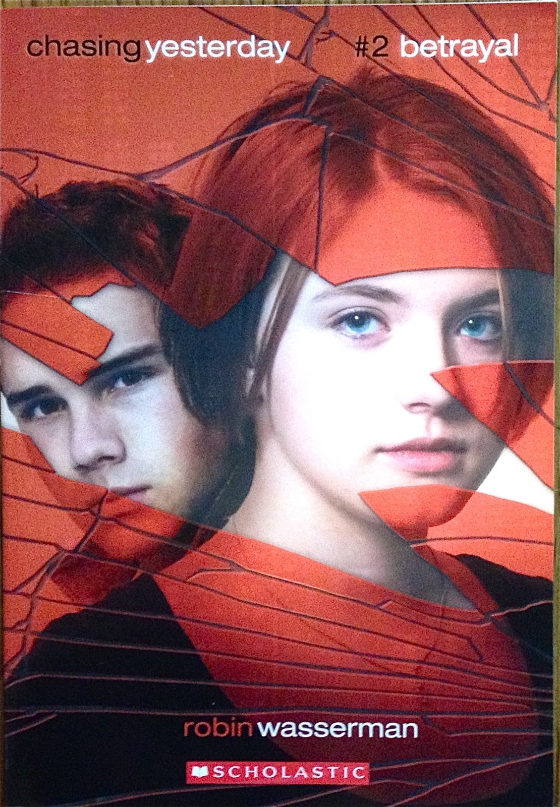 Betrayal (Chasing Yesterday) – mass market paperback Wasserman, Robin