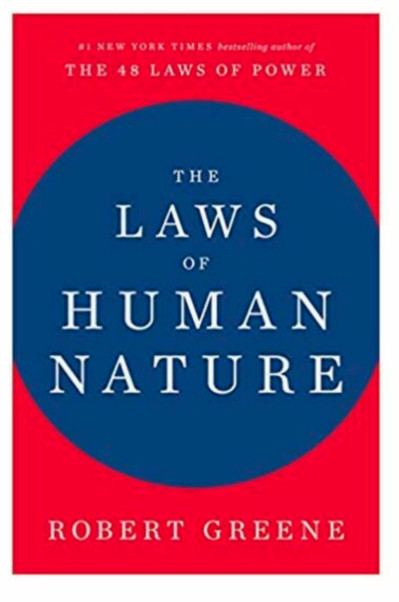 The Laws of Human Nature – Hardcover By Greene, Robert – GOOD