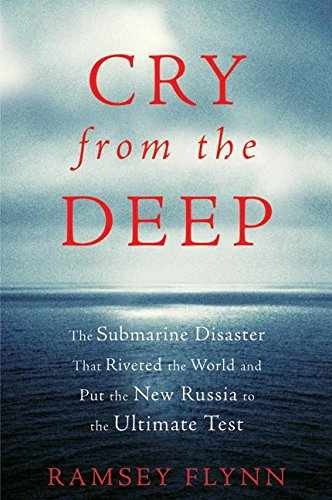 Cry from the Deep: The Submarine – Hardcover, by Flynn Ramsey – Very Good u