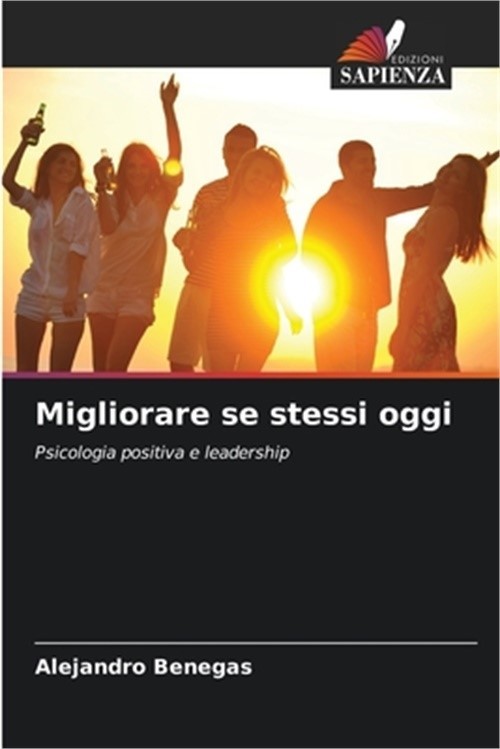 Migliorare se stessi oggi (Paperback or Softback)
