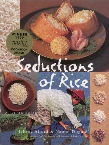 Seductions Of Rice – hardcover Duguid, Naomi|Alford, Jeffrey