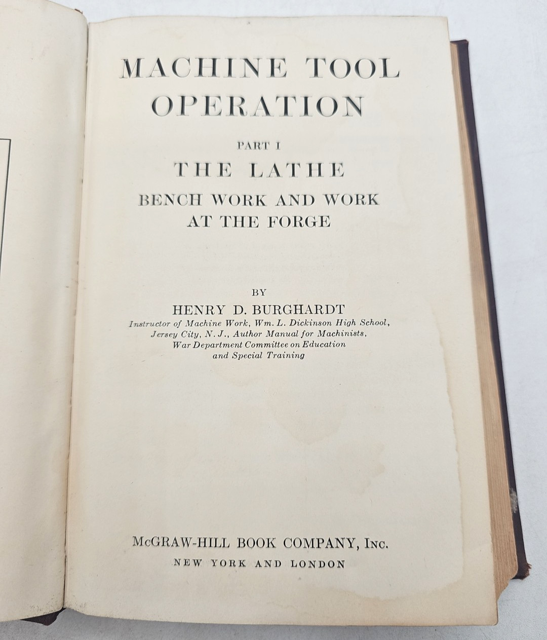 Machine Tool Operation Part 1 Late Bench Forge Henry D. Burghardt 1936 Hardcover