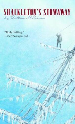 Shackleton’s Stowaway – Mass Market Paperback By Victoria McKernan – VERY GOOD