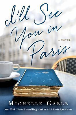 I’ll See You in Paris by Gable, Michelle
