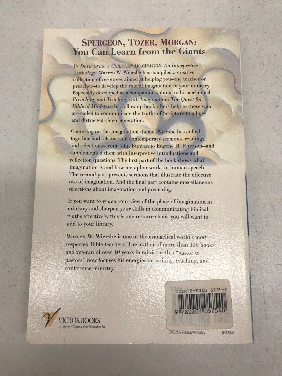 Developing A Christian Imagination, Warren W. Wiersbe, 1995, 286 Pages