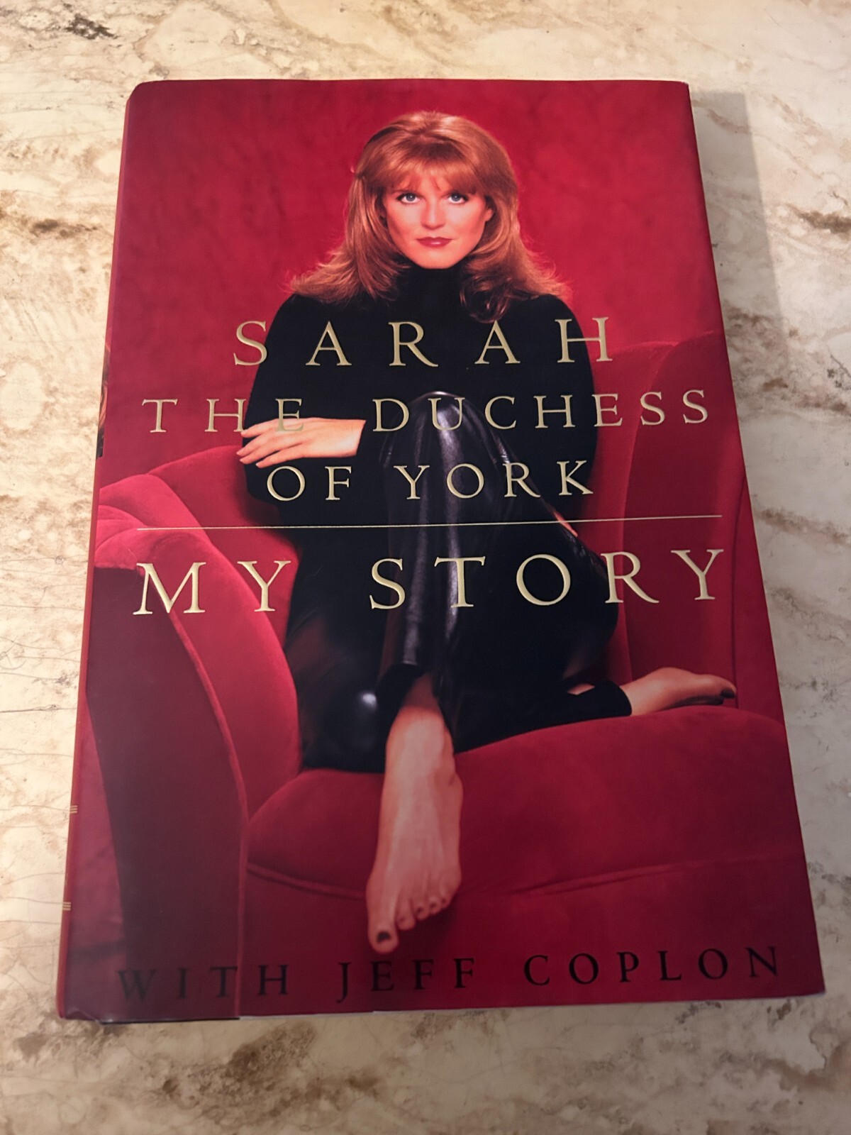 Sarah The Duchess of York My Story Hardcover