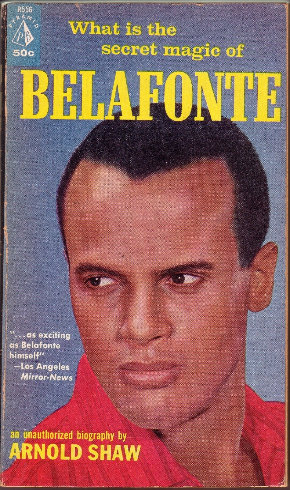 Belafonte / Arnold Shaw ~ 1ST ED of Paperback Reprint ~ LIKE NEW