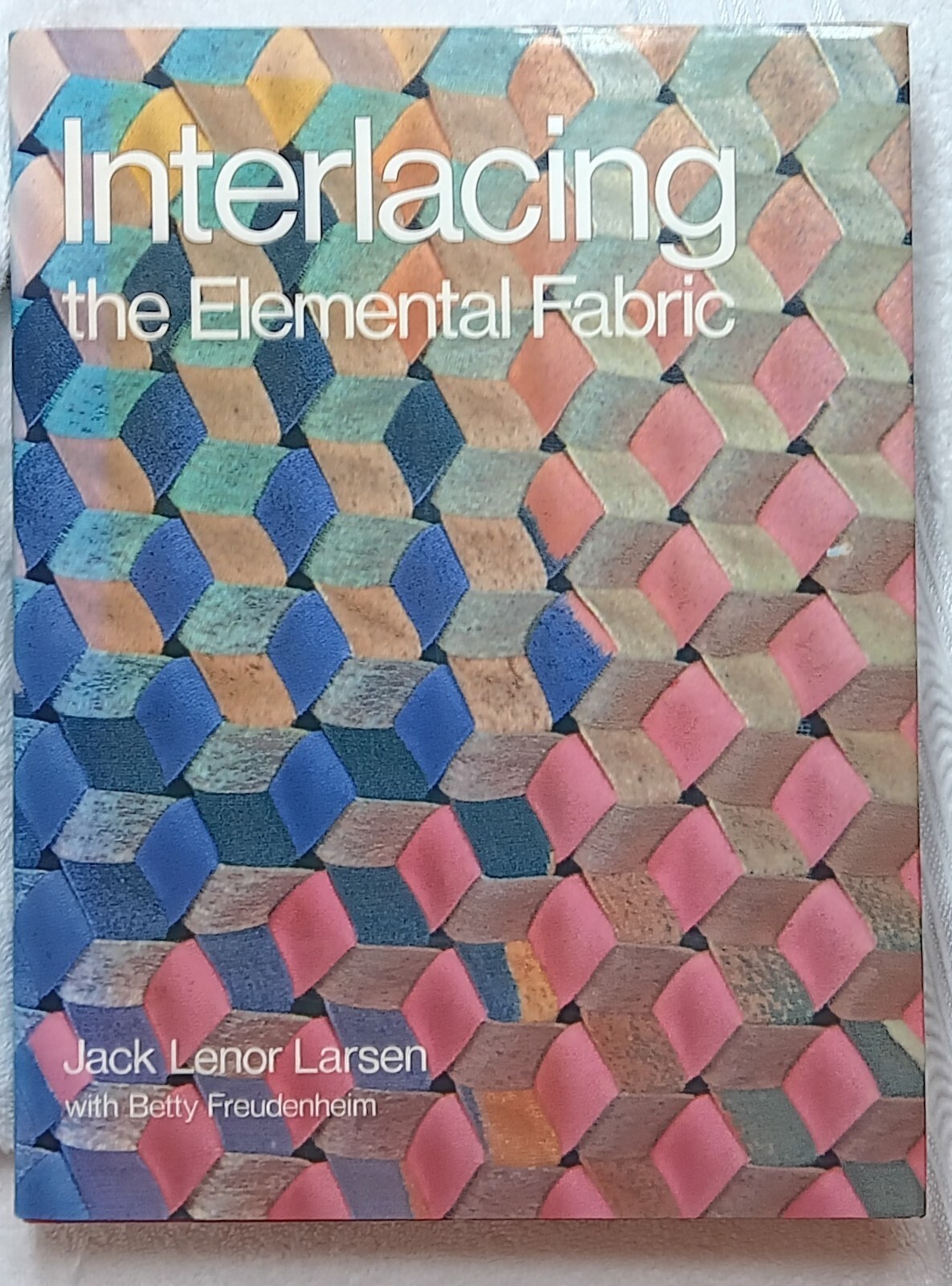 Interlacing the Elemental Fabric | JACK LENOR LARSEN | First Edition 1986