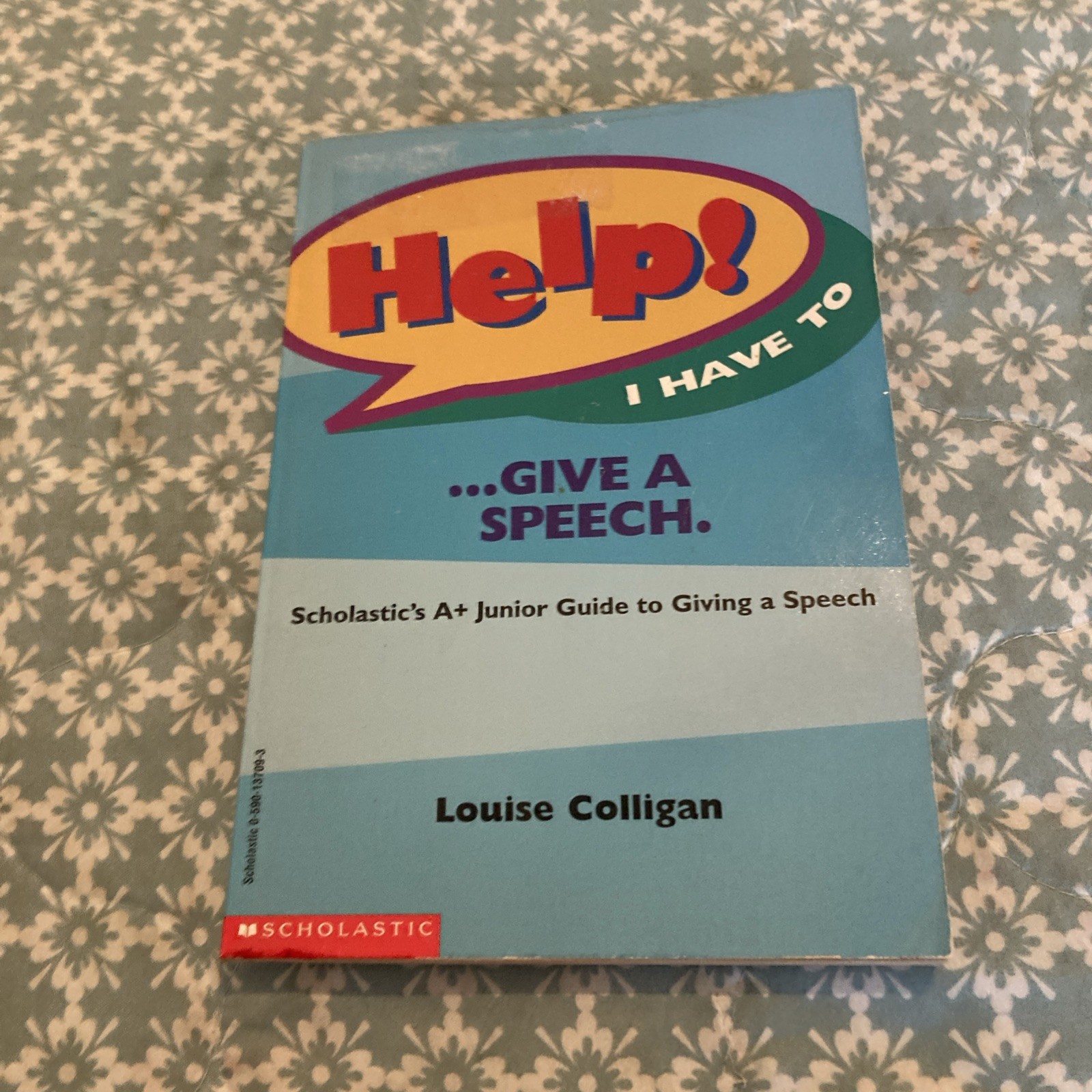 Help! I Have to Give a Speech by Louise Colligan – Paperback