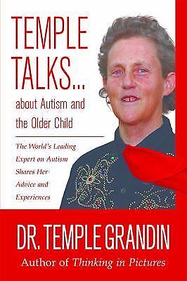 Temple Talks about Autism and the Older Child by Grandin, Temple