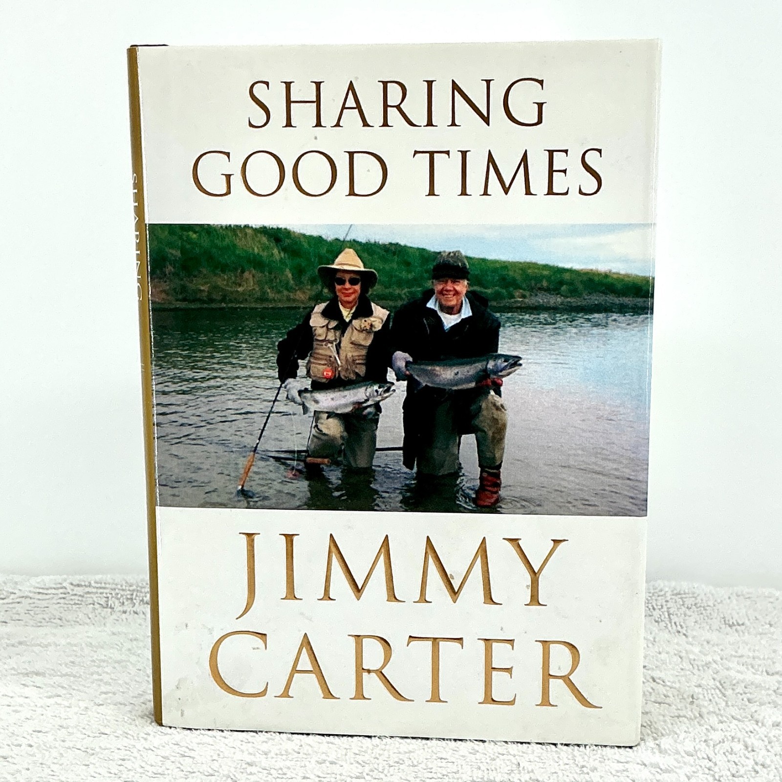 Signed Jimmy Carter Sharing Good Times – 1st Edition 2004 Simon & Schuster HC/DJ