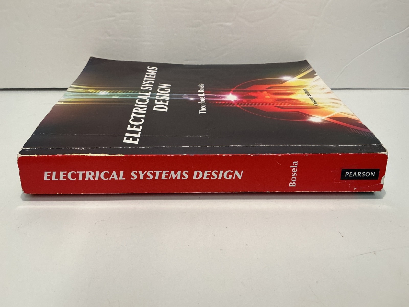Electrical Systems Design CUSTOM EDITION by Theodor R. Bosela (PPBK)