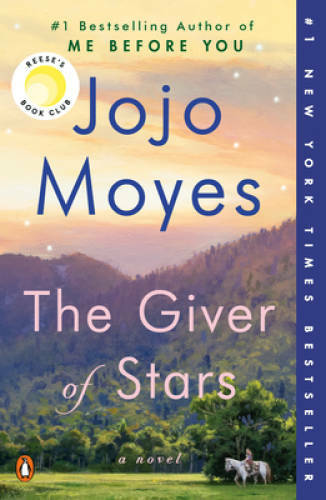 The Giver of Stars: A Novel – Paperback By Moyes, Jojo – VERY GOOD