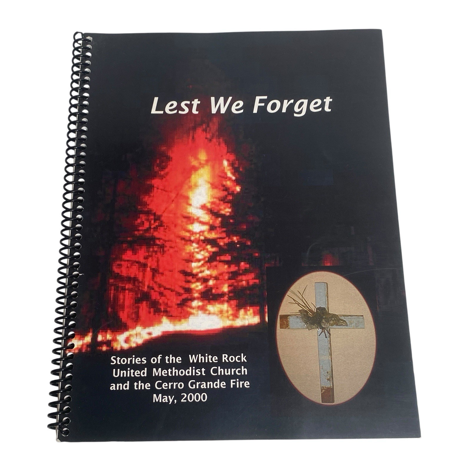 Cerro Grande Fire Los Alamos New Mexico White Rock United Methodist Church 2000