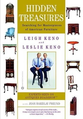 Hidden Treasures: Searching for Masterpieces of American Furniture – VERY GOOD