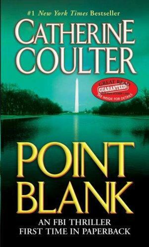 Point Blank; FBI Thriller – paperback, 9780515141689, Catherine Coulter