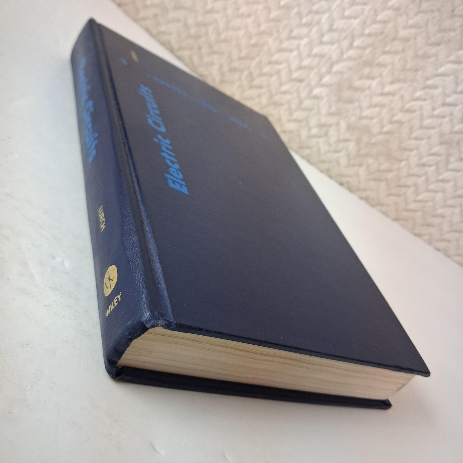 Vintage Electric Circuits E. Norman Lurch John Wiley & Sons Blue HC 1963 USA