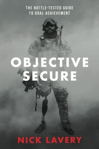 Objective Secure: The Battle-Tested Gu…, Lavery, Nick
