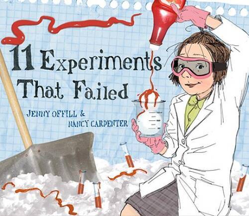 11 Experiments That Failed – Hardcover By Offill, Jenny – GOOD