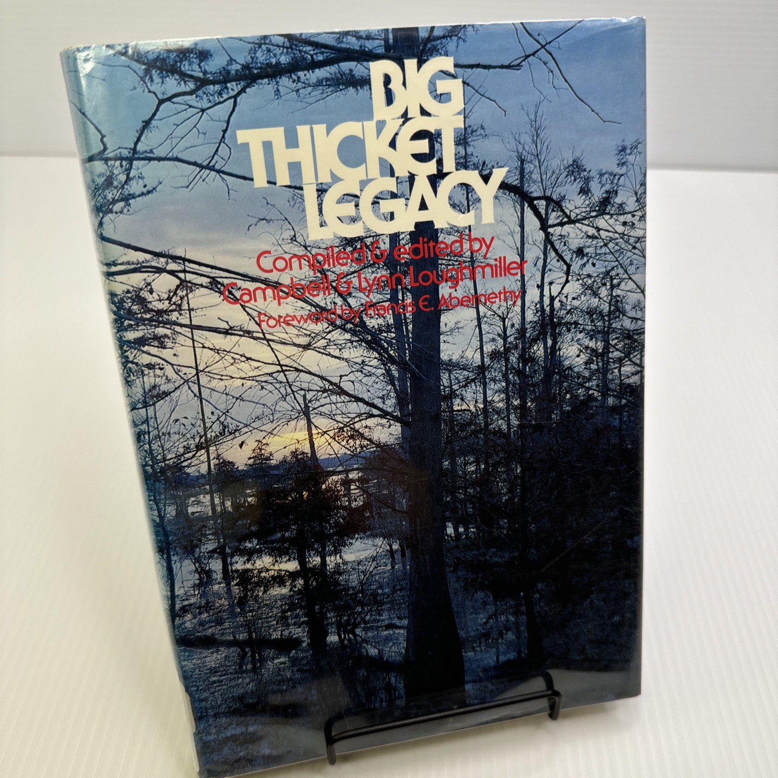 Big Thicket Legacy Loughmiller 1977 ExLib Stories from Southeast Texas