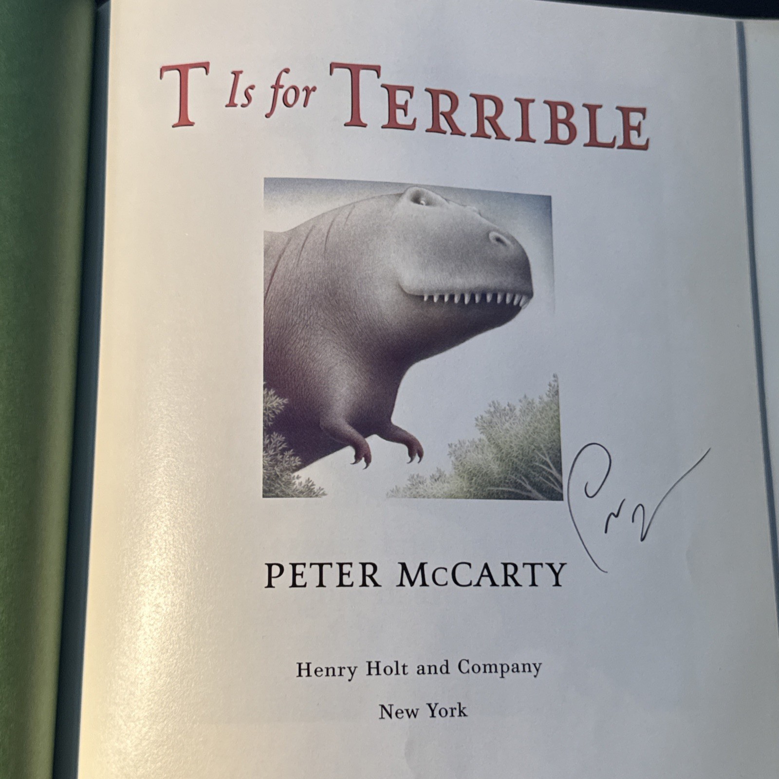 Signed By Author T Is for Terrible by Peter McCarty 2004, Hardcover 1st Edition