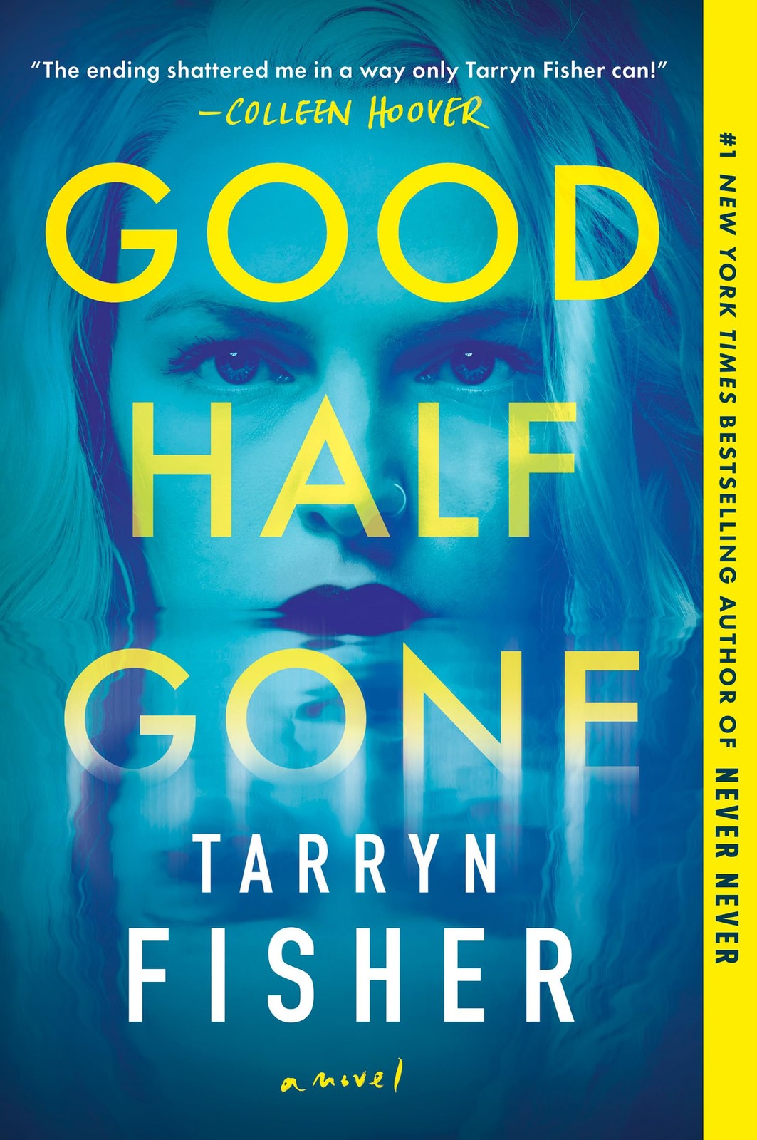 Good Half Gone: A Twisty Psychological Thriller – hardcover Fisher, Tarryn
