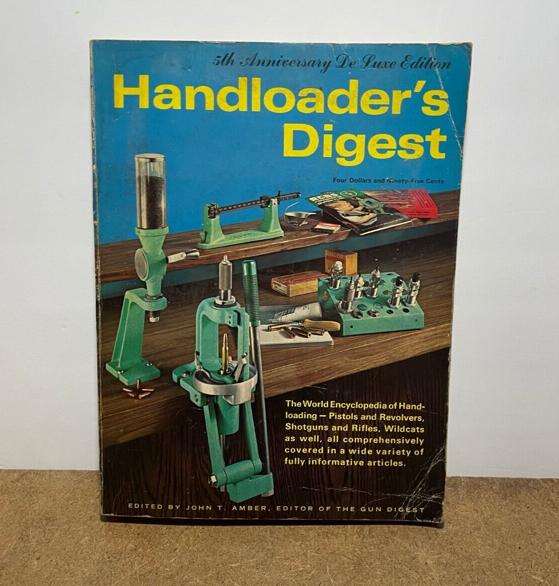 Handloader’s Digest – 5th Anniversary Deluxe Edition – 321 Pages by John T Amber